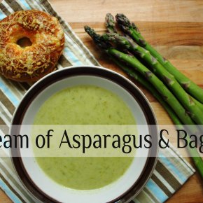 Cream of Asparagus with Homemade Bagels